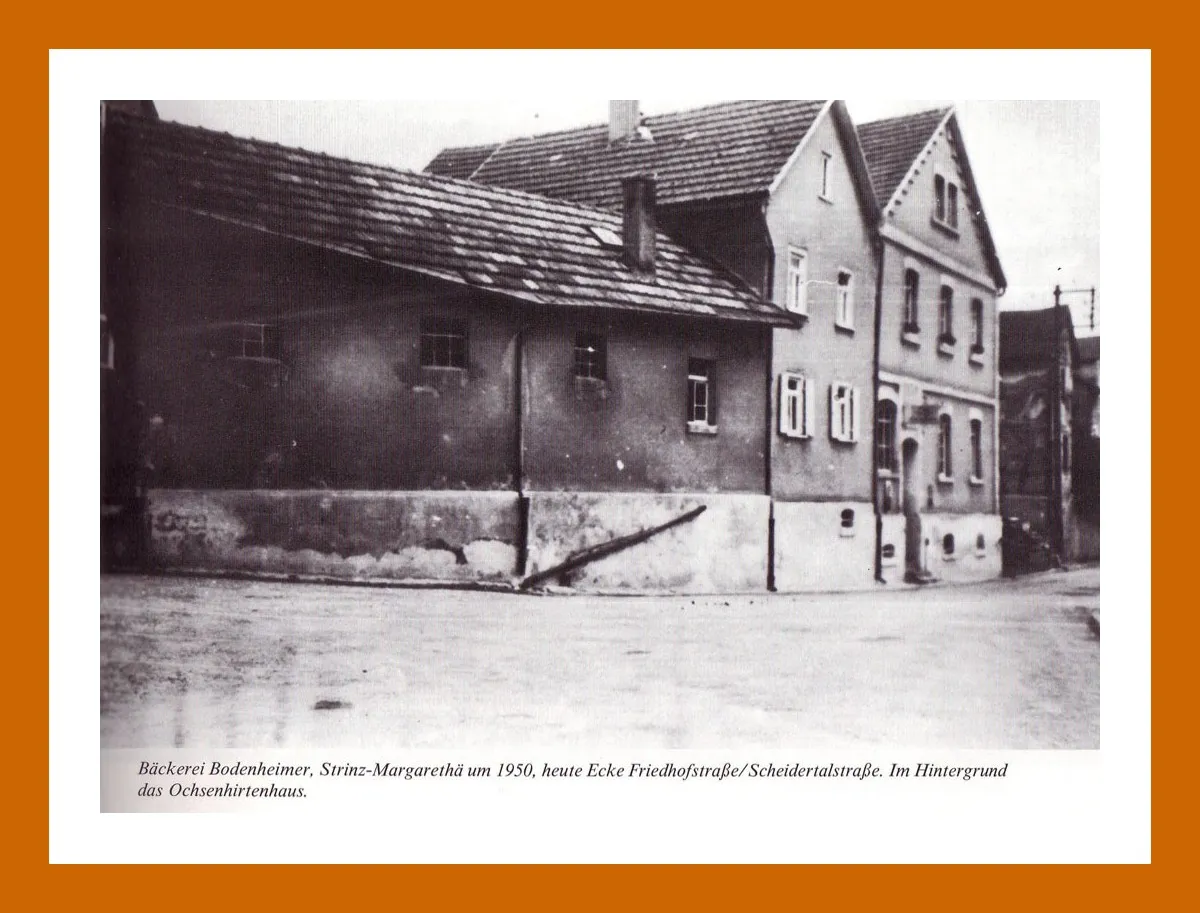 Bäckerei Bodenheimer (heute Ecke Friedhofstraße/Scheidertalstraße)